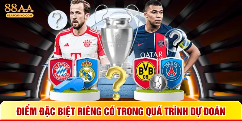 Điểm đặc biệt riêng có trong quá trình dự đoán