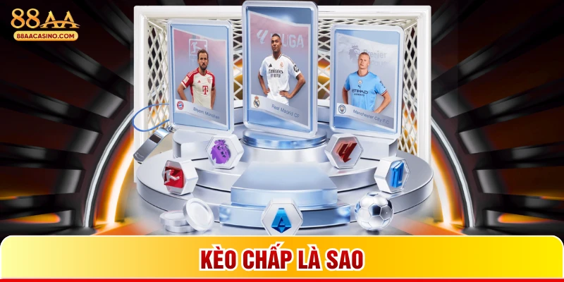 Kèo chấp là sao
