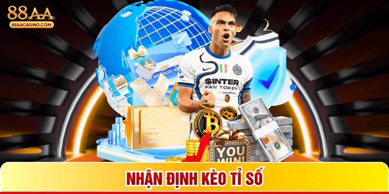 Nhận định kèo tỉ số